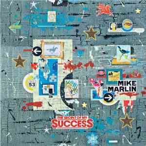Mike Marlin  - The Secret Of My Success