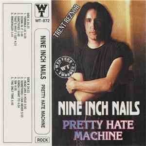 Nine Inch Nails - Pretty Hate Machine