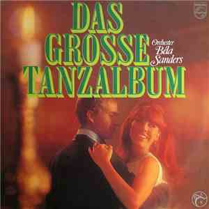 Orchester Béla Sanders - Das Grosse Tanzalbum