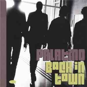 Palatino  - Back In Town