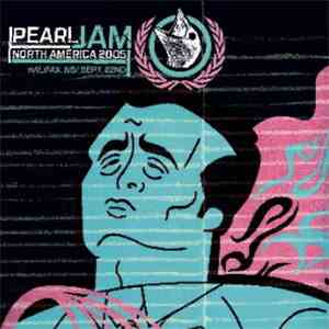 Pearl Jam - Halifax, Canada 09.22.2005