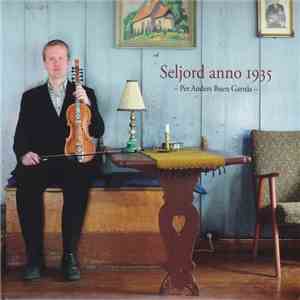 Per Anders Buen Garnås - Seljord Anno 1935