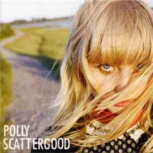 Polly Scattergood - Polly Scattergood