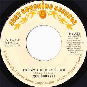 Que Sunryse - Friday The Thirteenth / A Storm Brewing