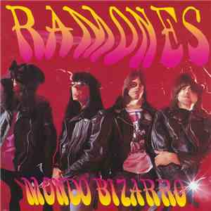 Ramones - Mondo Bizarro