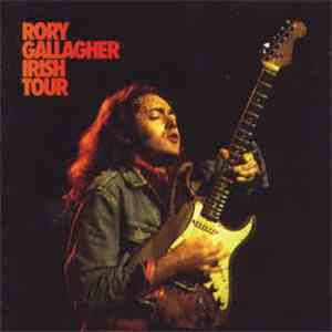 Rory Gallagher - Irish Tour '74