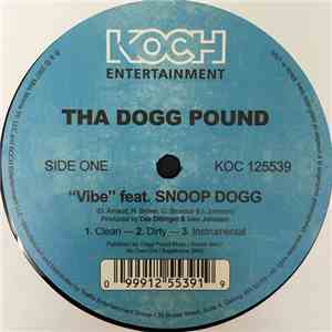 Tha Dogg Pound - Vibe / A Good Day