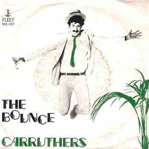 The Carruthers - The Bounce