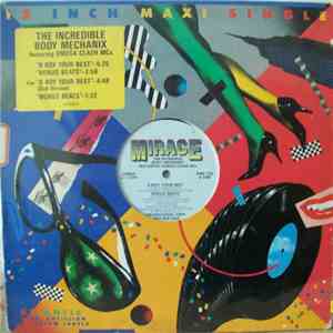 The Incredible Body Mechanix Featuring The Omega Clash MCs - B Boy Your Bes ...