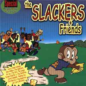 The Slackers - The Slackers + Friends