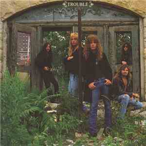 Trouble  - Trouble