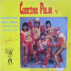 Čudežna Polja - V.