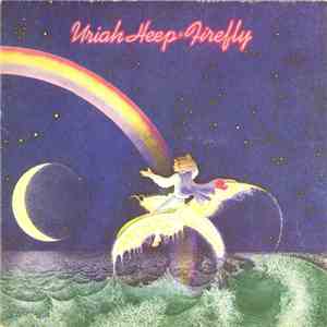 Uriah Heep - Firefly
