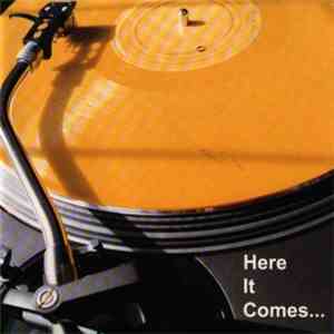 Various - Here It Comes...