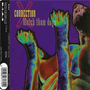 X-Connection - Watch Them Dogs