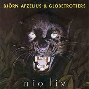 Björn Afzelius & Globetrotters - Nio Liv