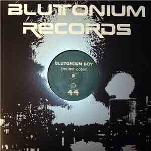 Blutonium Boy - Brainshooter