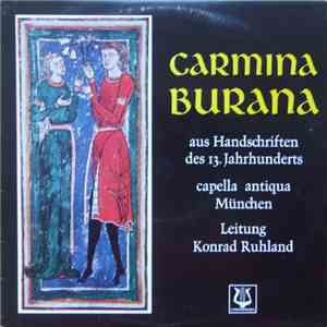 Capella Antiqua München Leitung Konrad Ruhland - Carmina Burana