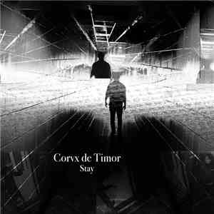Corvx de Timor - Stay