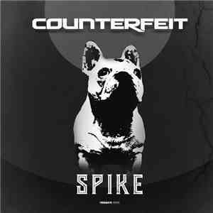 Counterfeit  - Spike