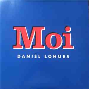 Daniël Lohues - Moi