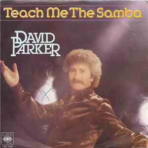 David Parker - Teach Me The Samba