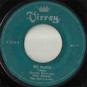 Enzo Roldan, Peter Delis Y Su Orquesta - Río Manso / Celia
