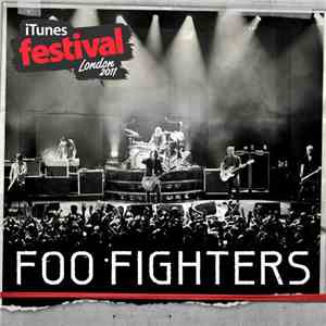 Foo Fighters - iTunes Festival: London 2011