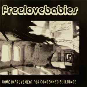 Freelovebabies - Home Improvement For Condemned Buildings