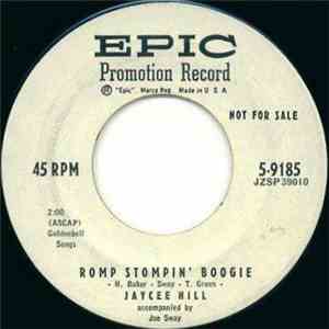Jaycee Hill - Romp Stompin' Boogie / A Love So Fine