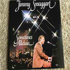 Jimmy Swaggart - Sometimes Alleluia