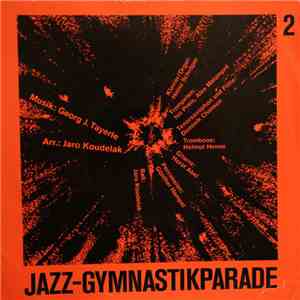 Jiri Tayerle - Jazz-Gymnastikparade 2