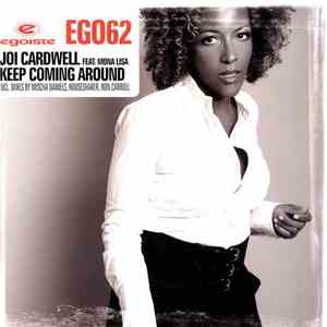 Joi Cardwell Feat. Mona Lisa  - Keep Coming Around