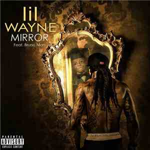 Lil Wayne Feat. Bruno Mars - Mirror