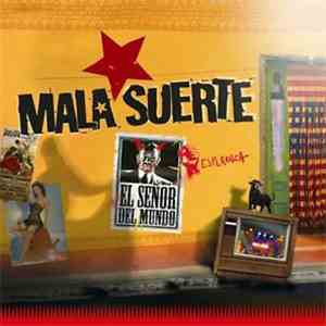 Mala Suerte  - El Señor Del Mundo