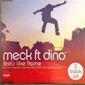 Meck  Ft. Dino - Feels Like Home