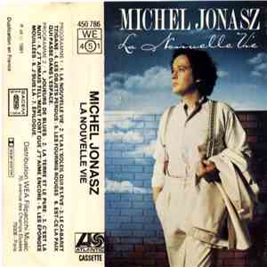 Michel Jonasz - La Nouvelle Vie