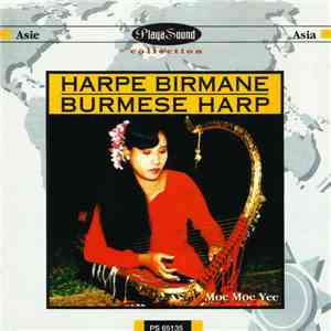 Moe Moe Yee - Harpe Birmane / Burmese Harp