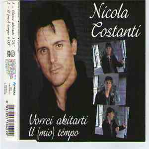 Nicola Constanti - Vorrei Abitarti  / Il (Mio) Tempo