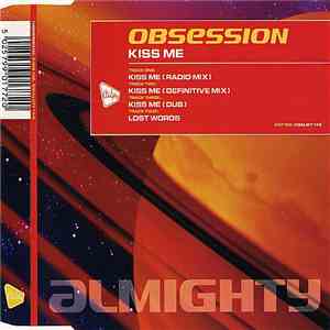 Obsession - Kiss Me