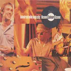Ocean Colour Scene - Hundred Mile High City