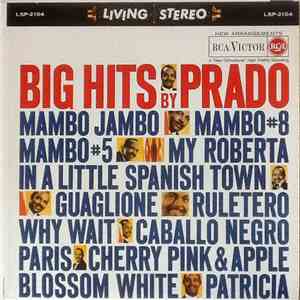 Perez Prado And His Orchestra - Big Hits By Prado
