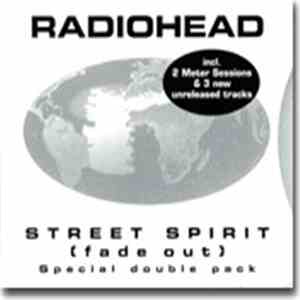 Radiohead - Street Spirit (Fade Out) Special Double Pack