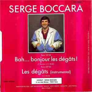 Serge Boccara - Bah... Bonjour Les Dégâts !