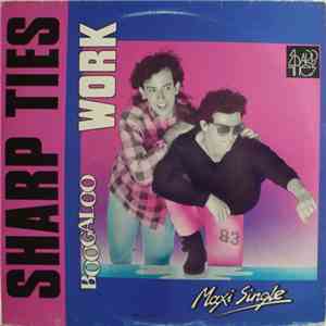 Sharp Ties - Work / Boogaloo