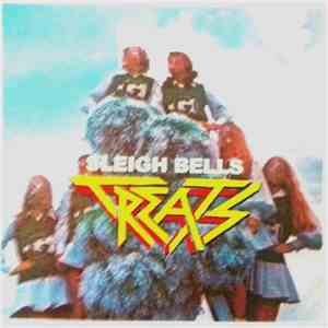 Sleigh Bells - Treats