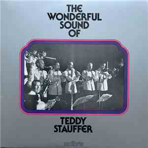 Teddy Stauffer - The Wonderful Sound Of Teddy Stauffer