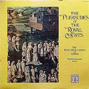 The Early Music Consort Of London, David Munrow - The Pleasures Of The Roya ...