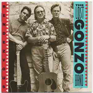 The Lost Gonzo Band - Rendezvous