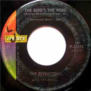The Rivingtons - The Bird's The Word / I'm Losing My Grip